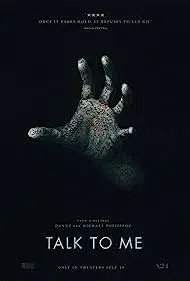فیلم با من حرف بزن 2022 (Talk to Me) پوستر