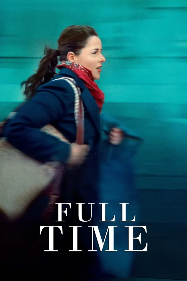 فیلم تمام وقت (Full Time) پوستر