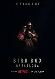فیلم جعبه پرنده بارسلونا  (Bird Box: Barcelona) پوستر