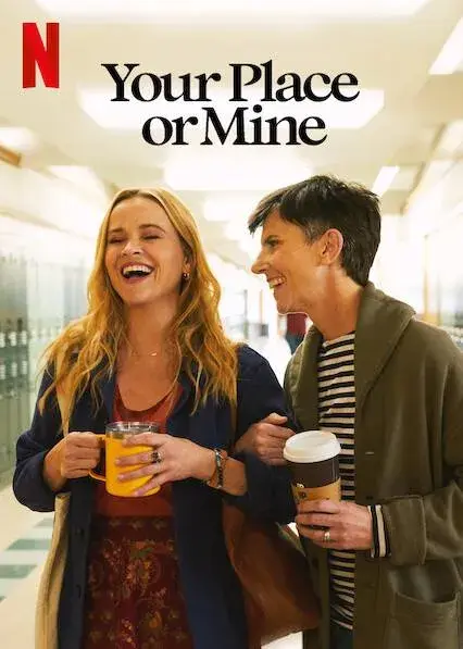فیلم جای تو یا جای من (Your Place or Mine) پوستر