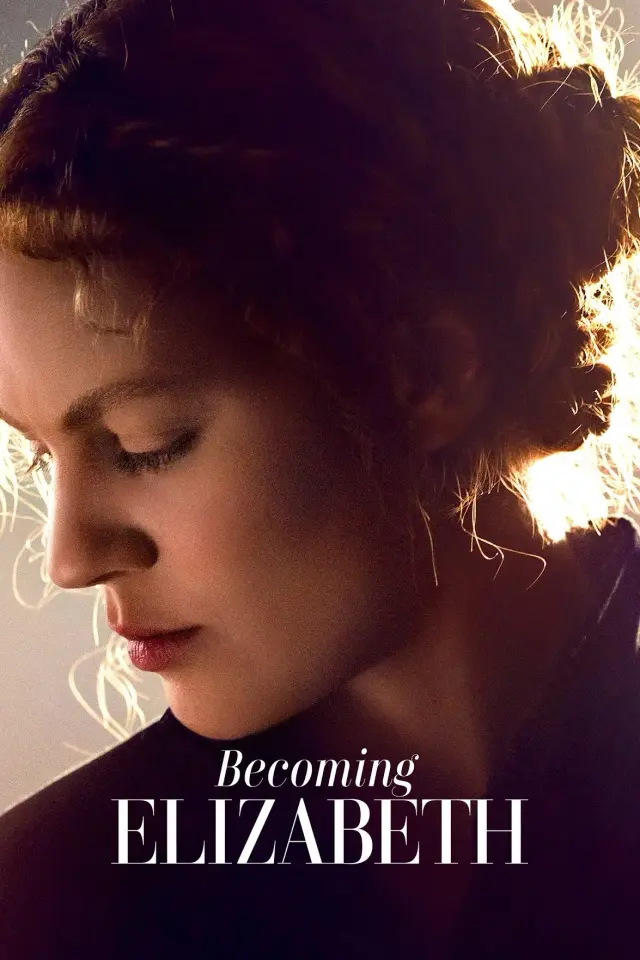 سریال الیزابت شدن (Becoming Elizabeth) پوستر