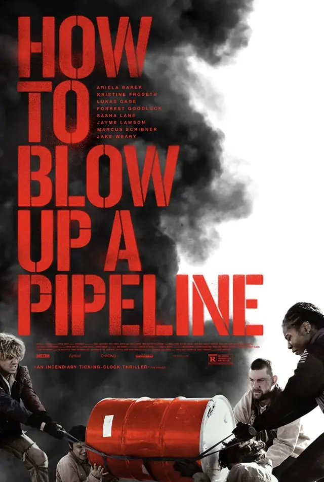 فیلم چگونه یک خط لوله را منفجر کنیم (How to Blow Up a Pipeline) پوستر