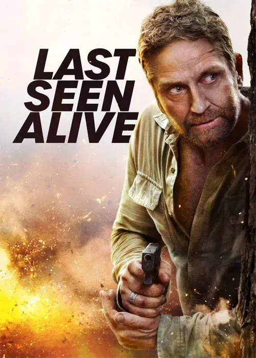 فیلم آخرین لحظه زندگی (Last Seen Alive) پوستر