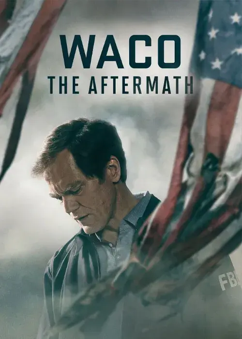 سریال ویکو: سرانجام (Waco: The Aftermath) پوستر