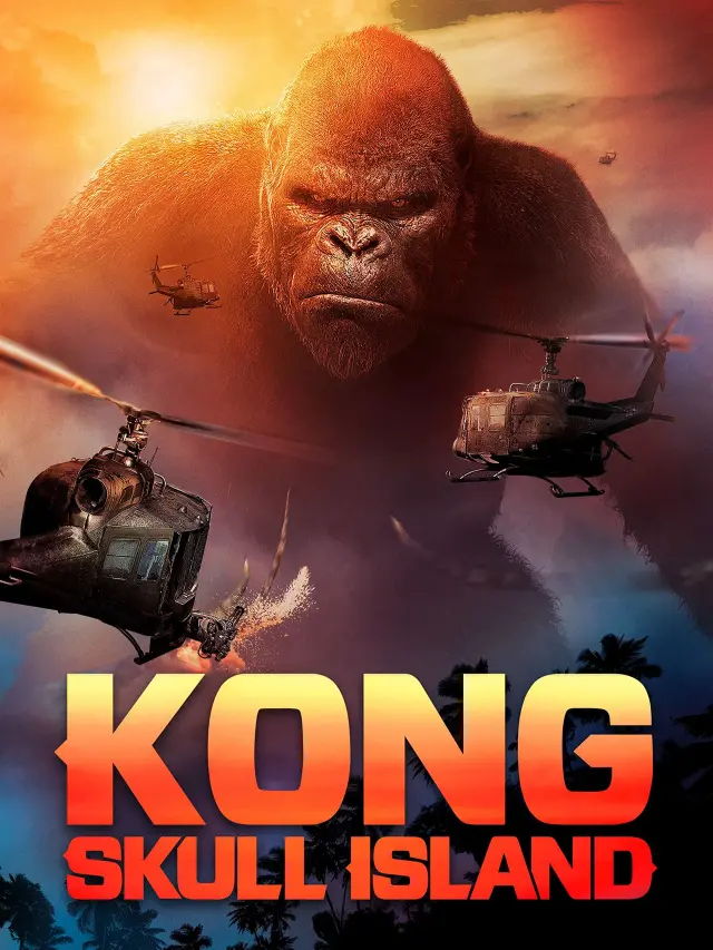 فیلم کونگ: جزیره جمجمه (Kong: Skull Island) پوستر