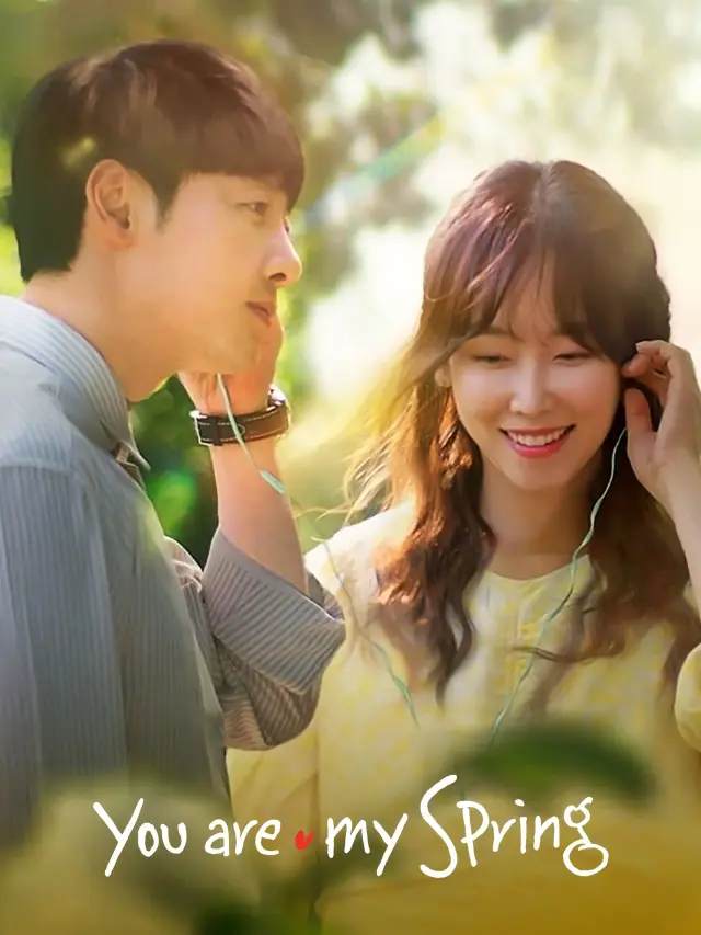 سریال تو بهار منی (You Are My Spring) پوستر