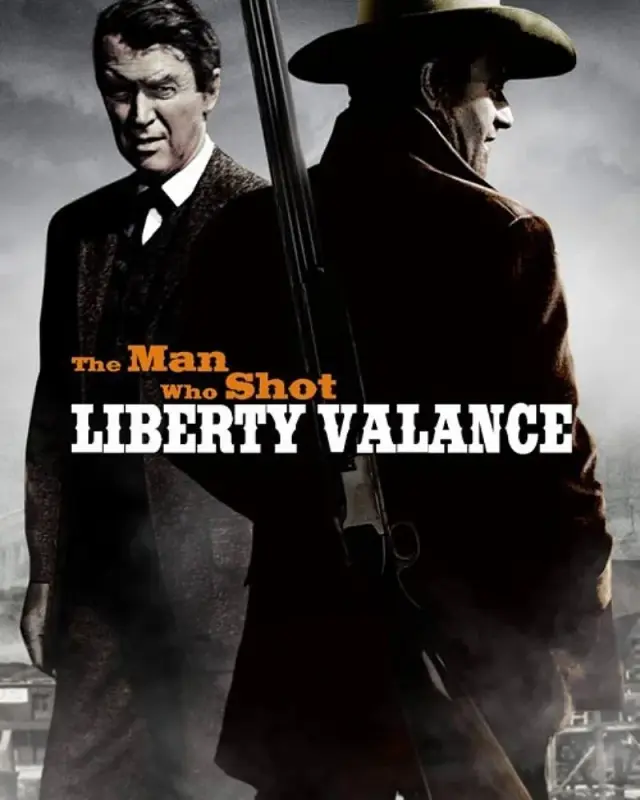 فیلم مردی که لیبرتی والانس را کشت (The Man Who Shot Liberty Valance) پوستر