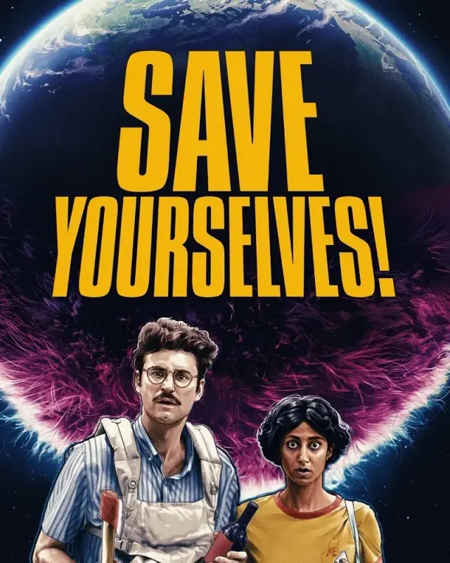 فیلم خودتون رو نجات بدین (Save Yourselves!) پوستر