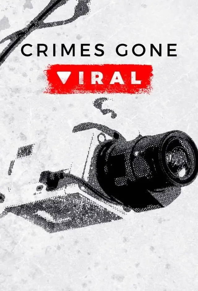سریال جنایات وایرال شده (Crimes Gone Viral) پوستر