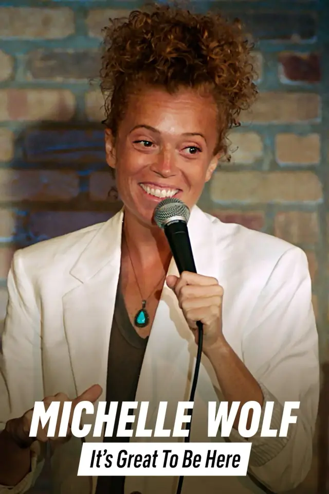 سریال میشل ولف: اینجا بودن عالی است (Michelle Wolf: It's Great to Be Here) پوستر
