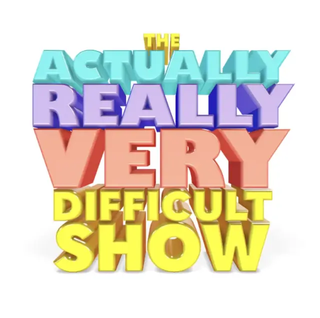 سریال نمایش بسیار دشوار (The Actually Really Very Difficult Show) پوستر