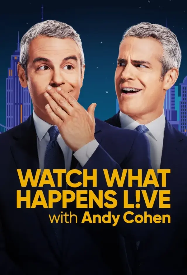 سریال  با اندی کوهن به صورت زنده چه اتفاقی می افتد را تماشا کنید (Watch What Happens Live with Andy Cohen) پوستر