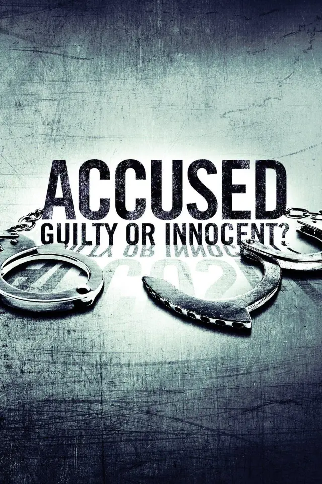 سریال متهم: مجرم یا بی گناه؟ (Accused: Guilty or Innocent?) پوستر