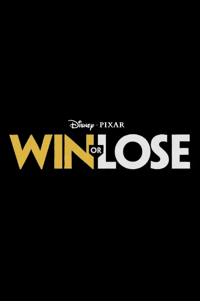انیمیشن برد یا باخت (Win or Lose) پوستر