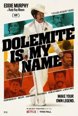 فیلم دولمایت اسم من است (Dolemite Is My Name) پوستر
