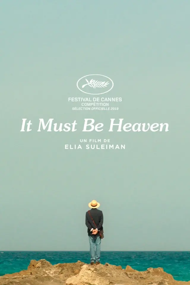 فیلم بهشت حتما همین است (It Must Be Heaven) پوستر