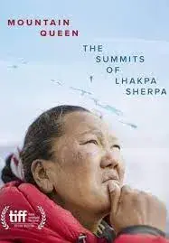 مستند ملکه کوهستان: قله های لاکپا شرپا (Mountain Queen: The Summits of Lhakpa Sherpa) پوستر