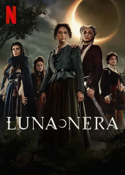 سریال لونا نرا (Luna Nera) پوستر