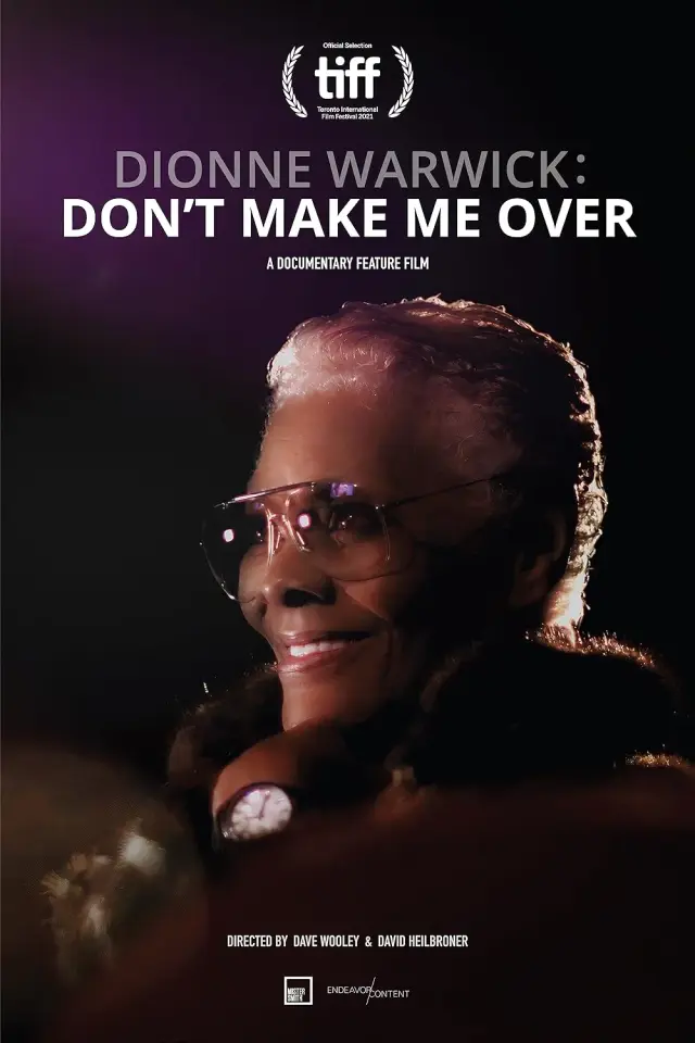 مستند دیون وارویک: مرا وادار نکن (Dionne Warwick: Don't Make Me Over) پوستر