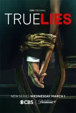 سریال دروغ های حقیقی (True Lies) پوستر