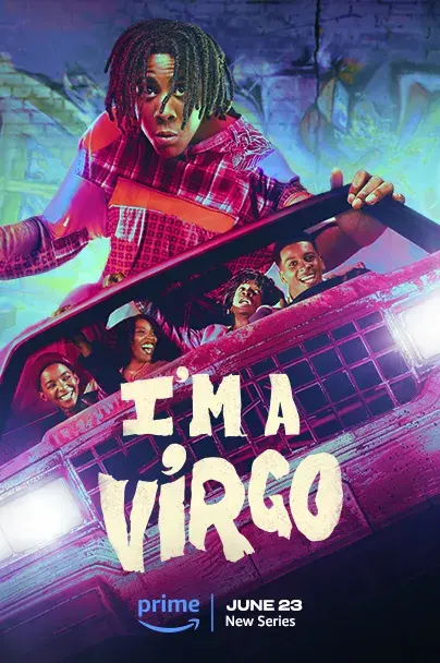 سریال من یک شهریوری ام (I'm a Virgo) پوستر