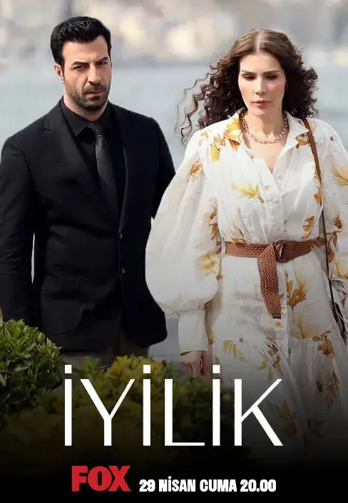 سریال خوبی (Iyilik) پوستر