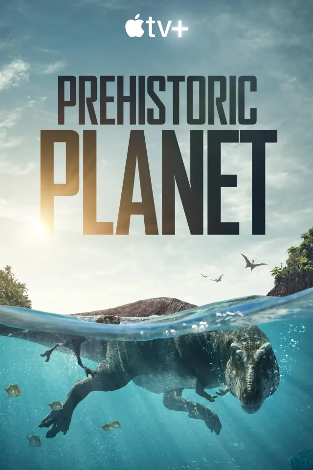 مستند سیاره ماقبل تاریخ (Prehistoric Planet) پوستر