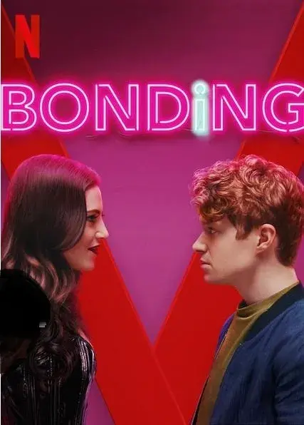 سریال پیوند 2018 (Bonding) پوستر