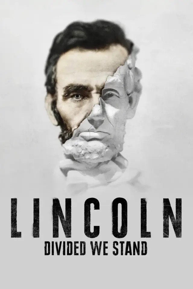مستند لینکلن: جدا از هم ایستاده ایم (Lincoln: Divided We Stand) پوستر