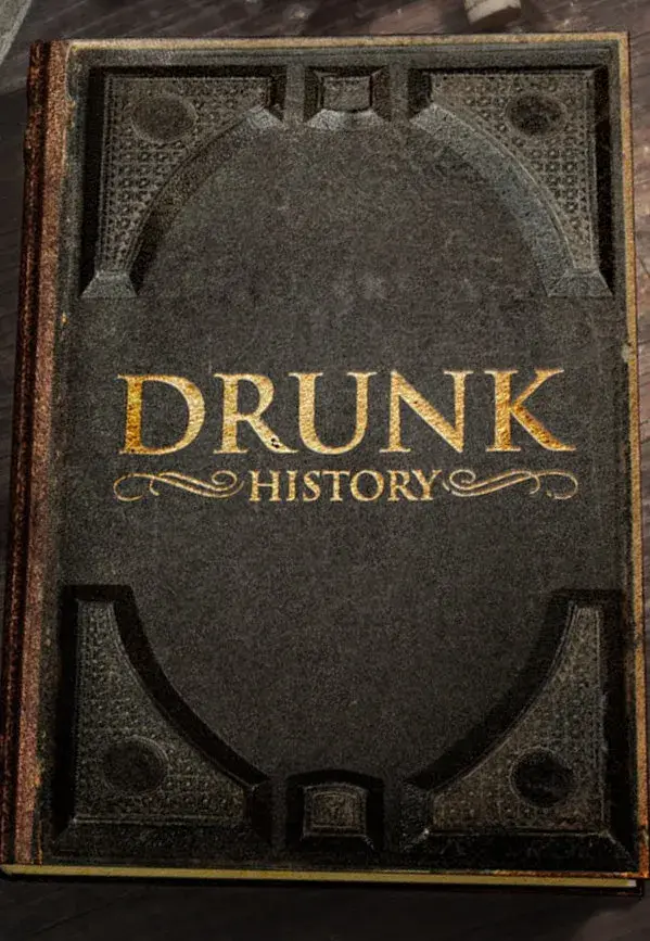 سریال تاریخ مست (Drunk History) پوستر