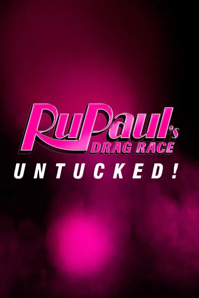 سریال درگ ریس راپاول: باز نشده (RuPaul's Drag Race: Untucked!) پوستر