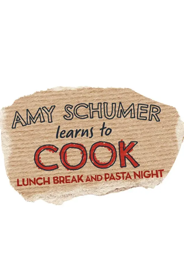 سریال امی شومر آشپزی را می آموزد (Amy Schumer Learns to Cook) پوستر
