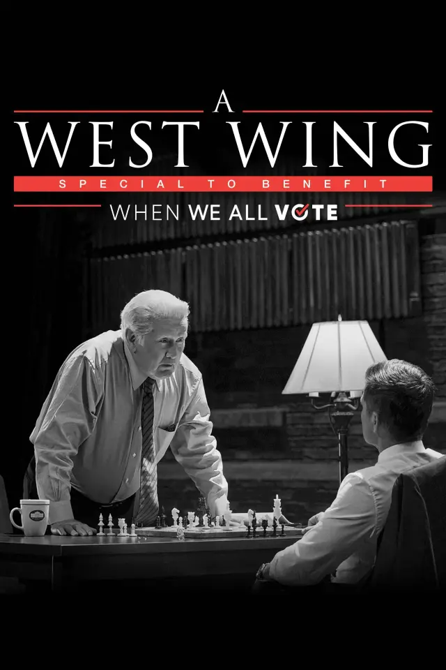 فیلم بال غربی ویژه ای که وقتی همه ما رای می دهیم سود می برد (A West Wing Special to Benefit When We All Vote) پوستر