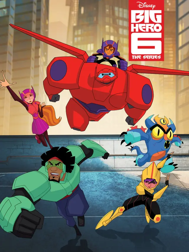 انیمیشن 6 ابر قهرمان (Big Hero 6: The Series) پوستر