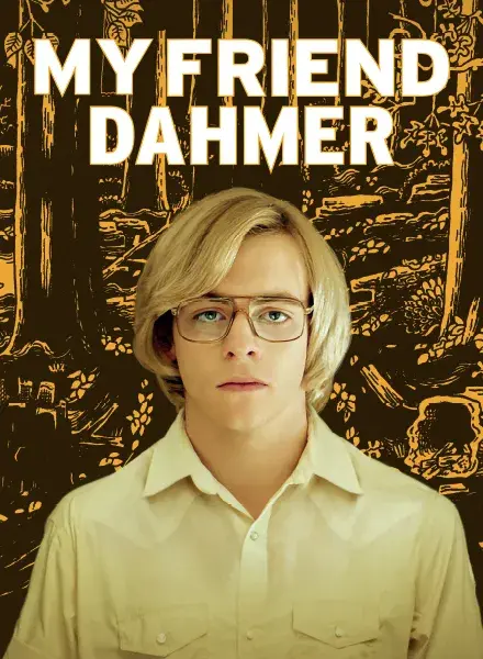 فیلم دوست من دامر (My Friend Dahmer) پوستر