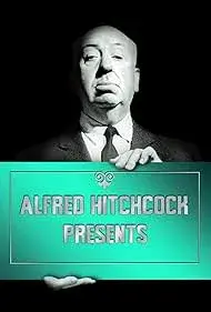 سریال آلفرد هیچکاک تقدیم می کند (Alfred Hitchcock Presents) پوستر
