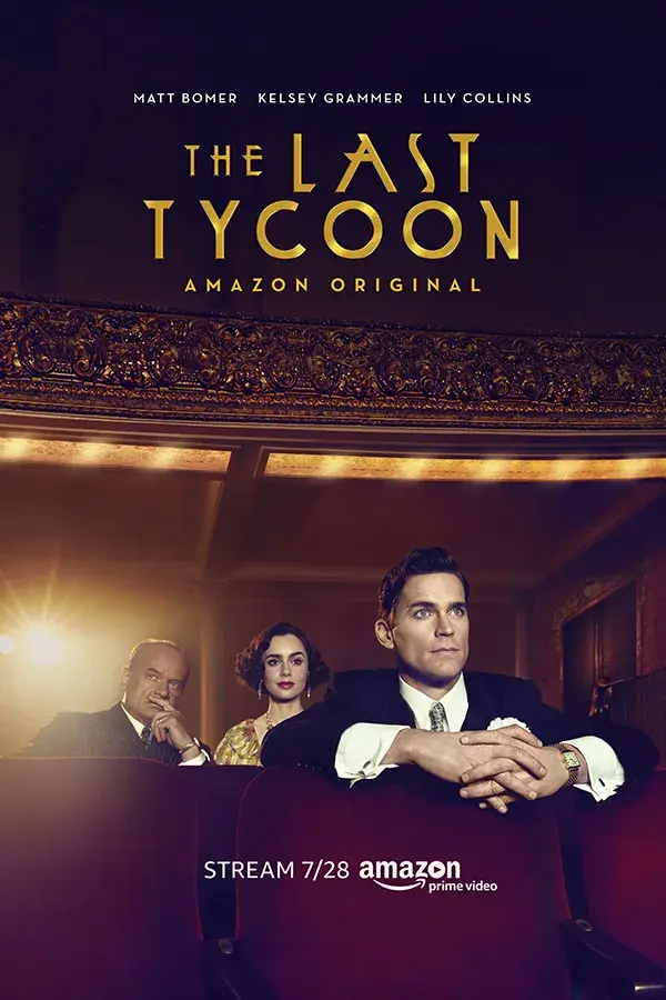 سریال آخرین سرمایه دار (The Last Tycoon) پوستر