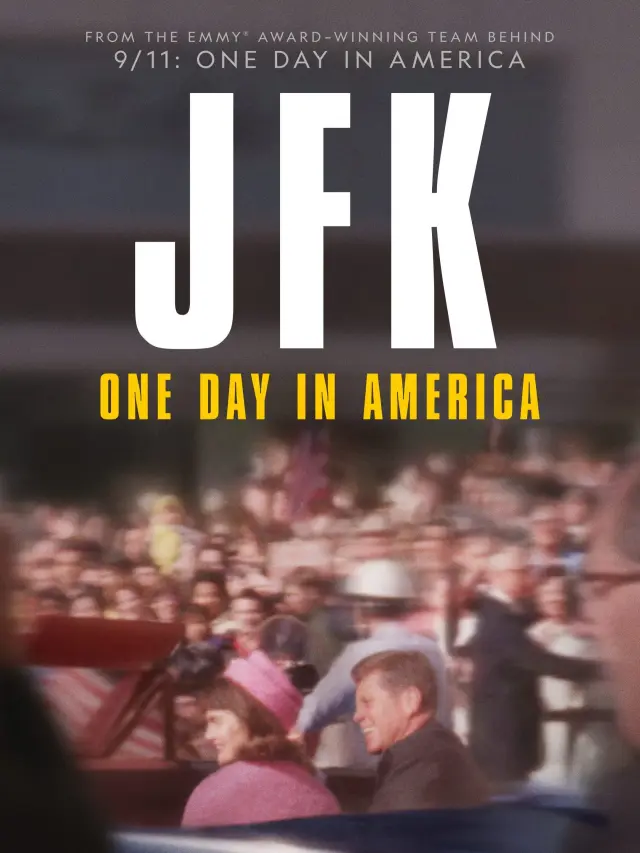 مستند جی اف کی: یک روز در آمریکا (JFK: One Day in America) پوستر