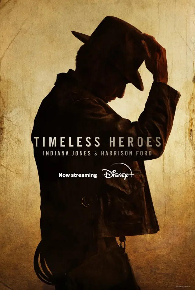 مستند قهرمانان جاودانه: ایندیانا جونز و هریسون فورد (Timeless Heroes: Indiana Jones and Harrison Ford) پوستر