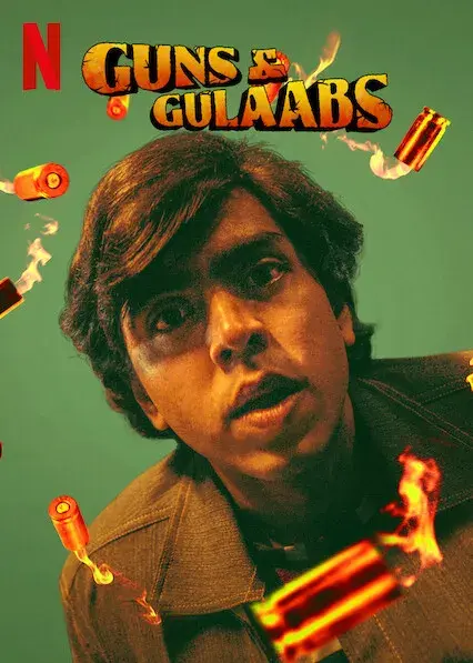 سریال اسلحه ها و اهالی گلاب گنج (Guns & Gulaabs) پوستر