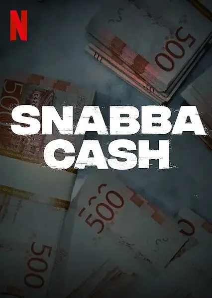 سریال پول باد آورده (Snabba Cash) پوستر