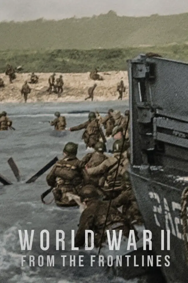 مستند جنگ جهانی دوم: از خطوط مقدم (World War II: From the Frontlines) پوستر