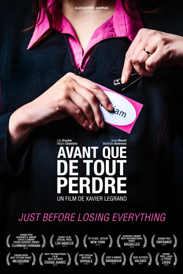 فیلم درست قبل از دست دادن همه چیز (Just Before Losing Everything) پوستر