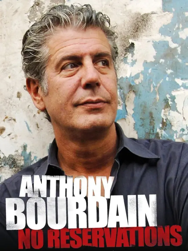 مستند آنتونی بوردین: مهمان ناخوانده (Anthony Bourdain: No Reservations) پوستر