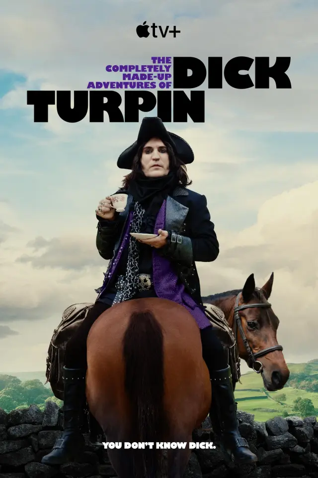 سریال ماجراهای کاملا ساخته شده دیک تورپین (The Completely Made-Up Adventures of Dick Turpin) پوستر