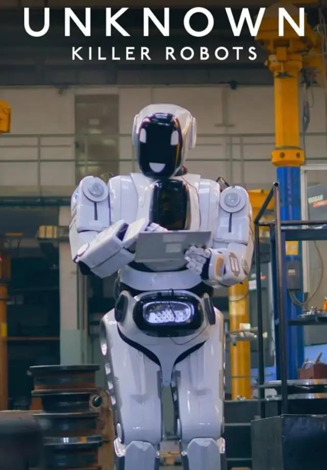 مستند ناشناخته: ربات های قاتل (Unknown: Killer Robots) پوستر