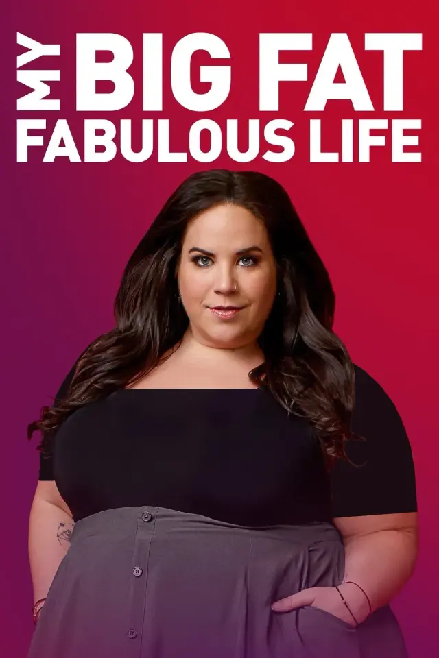 سریال زندگی افسانه ای بزرگ من (My Big Fat Fabulous Life) پوستر