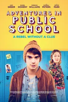 فیلم ماجراجویی در مدرسه عمومی (Adventures in Public School) پوستر