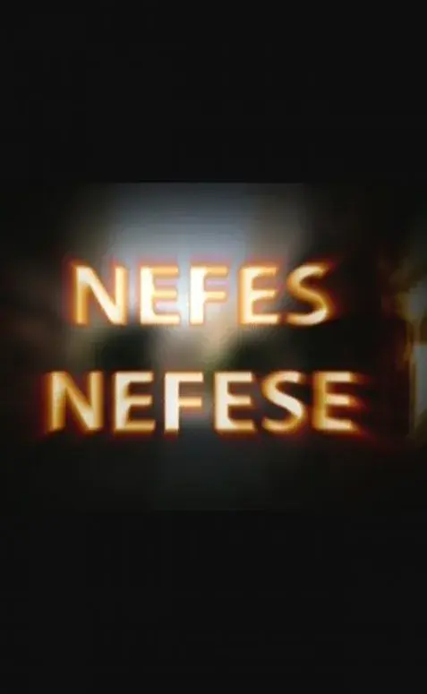 سریال نفس نفس (Nefes Nefese) پوستر
