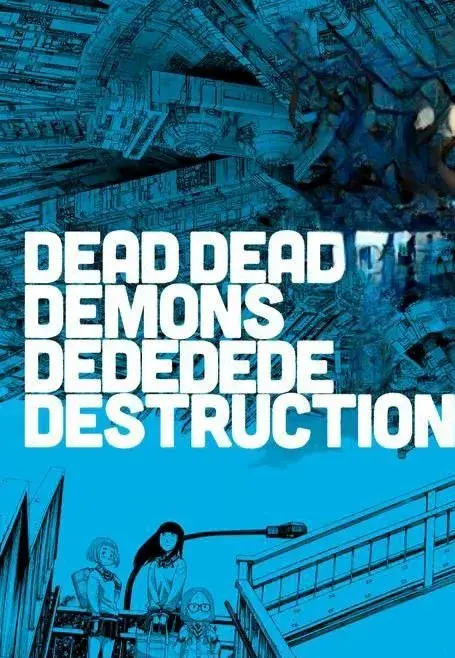 انیمه نابودی اهریمن مرده مرده (Dead Dead Demons Dededede Destruction) پوستر